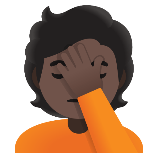 person facepalming: dark skin tone — Google