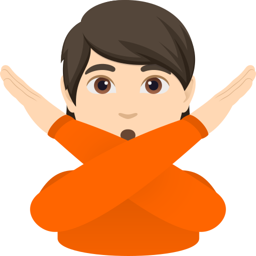 person gesturing NO: light skin tone — JoyPixels