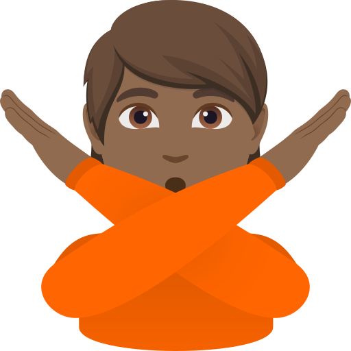 person gesturing NO: medium-dark skin tone — JoyPixels